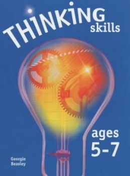 Image of Thinking Skills. Ages 5-7 by Georgie Beasley Paperback