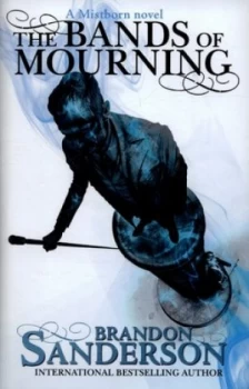 Image of The Bands of Mourning by Brandon Sanderson Hardback