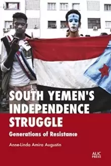 Image of South Yemens Independence Struggle : Generations of Resistance