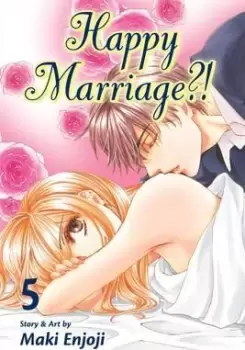 Image of Happy Marriage?!, Vol. 5 by Maki Enjoji