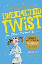 Image of Unexpected Twist! An Oliver Twisted Tale