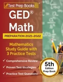 Image of GED Math Preparation 2021-2022 : Mathematics Study Guide with 3 Practice Tests [5th Edition Prep Book]
