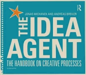 Image of idea agent the handbook on creative processes