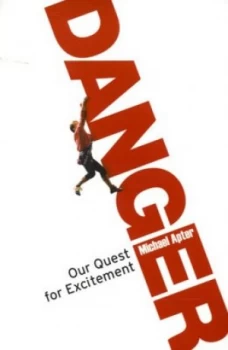 Image of Danger by Michael Apter Paperback
