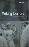 Image of making doctors an institutional apprenticeship