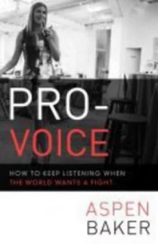 Image of Pro-Voice by Aspen Baker Book