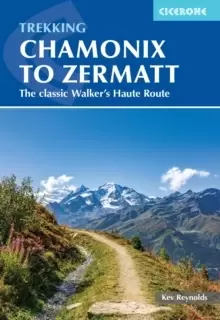 Image of Trekking Chamonix to Zermatt : The classic Walker's Haute Route