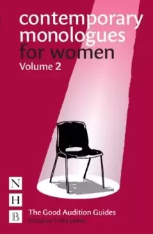 Image of Contemporary Monologues for Women: Volume 2 : NHB Good Audition Guides