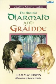 Image of The Hunt for Diarmaid and Grinne by Liam Mac Uistin Book