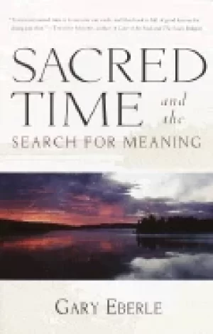 Image of sacred time and the search for meaning