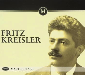 Image of Fritz Kreisler - Masterclass Box set