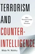 Image of terrorism and counterintelligence how terrorist groups elude detection