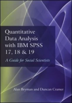Image of Quantitative Data Analysis with Spss 17 18 and 19 by Alan Bryman Paperback