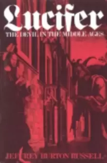 Image of Lucifer : The Devil in the Middle Ages