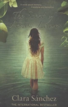 Image of The Scent of Lemon Leaves by Clara Snchez Book