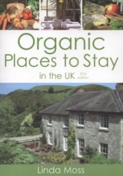 Image of Organic places to stay in the UK by Linda Moss