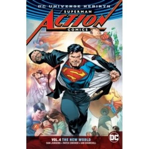 Image of Superman Action Comics Vol. 4 The New World (Rebirth)