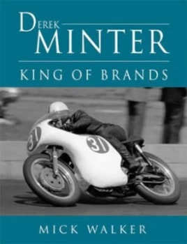 Image of Derek Minter by Mick Walker Hardback