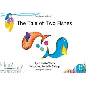 Image of The Tale of Two Fishes: A Story about Resilient Thinking by Juliette Ttofa (Paperback, 2017)