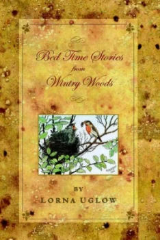 Image of Bed Time Stories from Wintry Woods by Lorna Uglow Paperback
