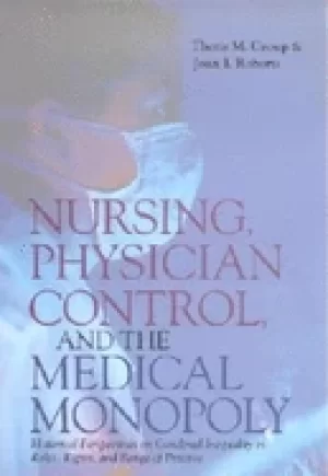 Image of nursing physician control and the medical monopoly historical