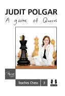 Image of game of queens judit polgar teaches chess 3