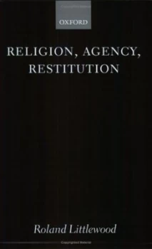 Image of Religion Agency Restitution by Roland Littlewood Book