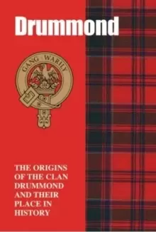 Image of The Drummonds : The Origins of the Clan Drummond and Their Place in History