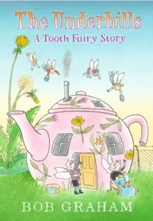 Image of The Underhills: A Tooth Fairy Story