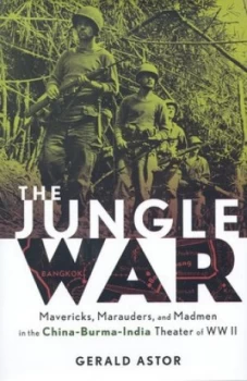 Image of The Jungle War by Gerald Astor Hardback