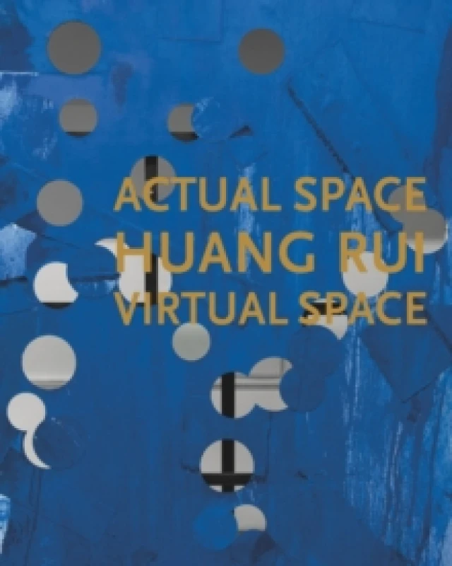 Image of Huang Rui - Actual Space, Virtual Space Hardback