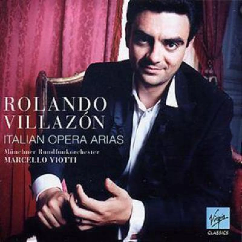 Image of RecordCityJP CD ROLANDO VILLAZON - Italian Opera Arias 724354562624 Virgin Classics 2004 US Classical Used