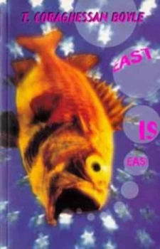 Image of East Is East by T.C. Boyle Book