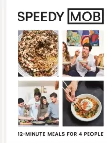 Image of Speedy MOB : 12-minute meals for 4 people