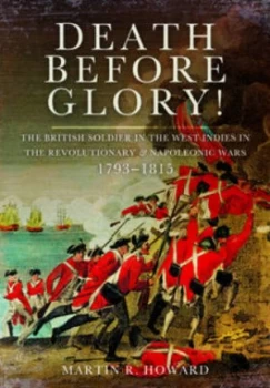 Image of Death before Glory by Martin R Howard Hardback