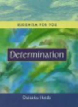Image of Buddhism for You. Determination by Daisaku Ikeda Hardback