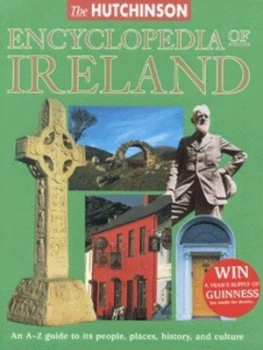 Image of The Hutchinson Encyclopedia of Ireland by Ciaran Brady Hardback