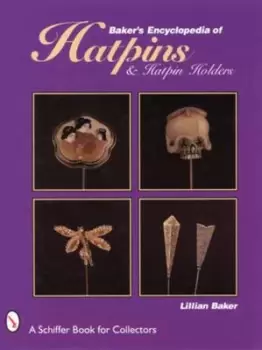Image of Baker's encyclopedia of hatpins and hatpin holders - Lillian Baker - Hardback - Used
