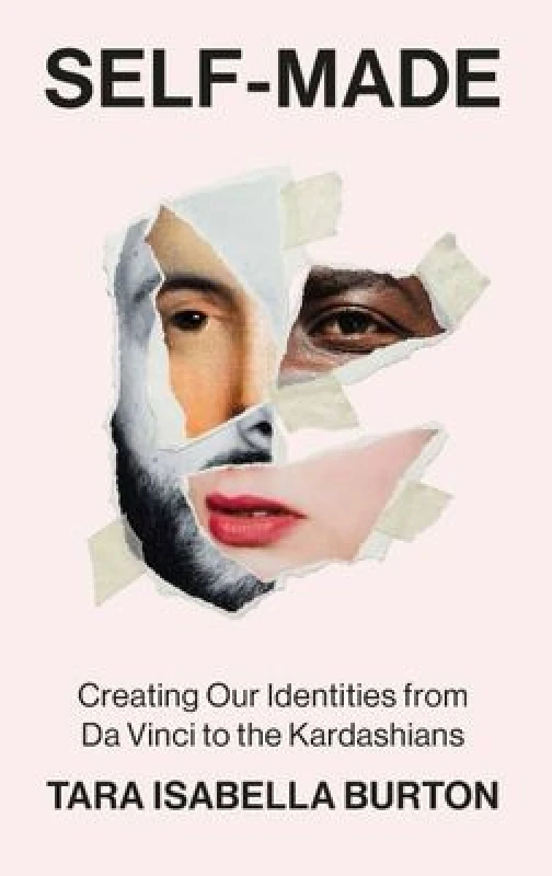 Image of Self-Made. Hardback. By Tara Isabella Burton Books