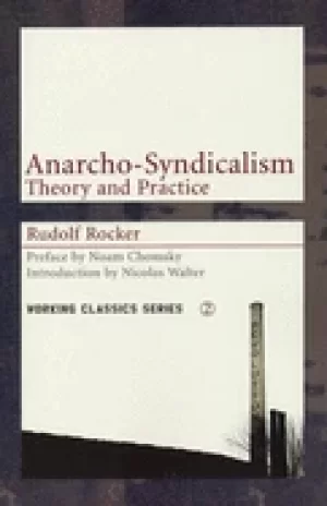 Image of anarcho syndicalism theory and practice