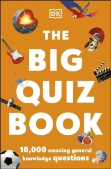 Image of The Big Quiz Book : 10,000 amazing general knowledge questions