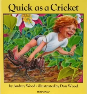 Image of Quick as a Cricket by Don Wood
