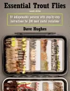 Image of essential trout flies 50 indispensable patterns with step by step instructi