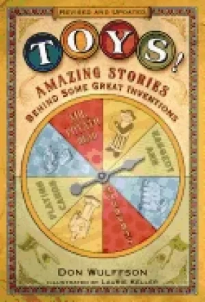 Image of toys amazing stories behind some great inventions