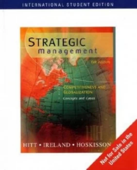 Image of Strategic Management by Michael a Hitt and R. Duane Ireland and Robert E Hoskisson Paperback