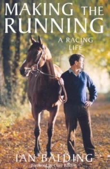 Image of Making the Running by Ian Balding Hardback