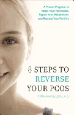 Image of 8 steps to reverse your pcos a proven program to reset your hormones repair