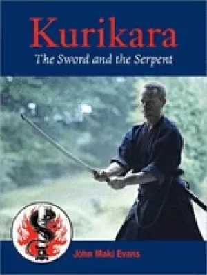 Image of kurikara the sword and the serpent the eightfold way of the japanese sword