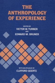 Image of The Anthropology of Experience by Victor W Turner Paperback
