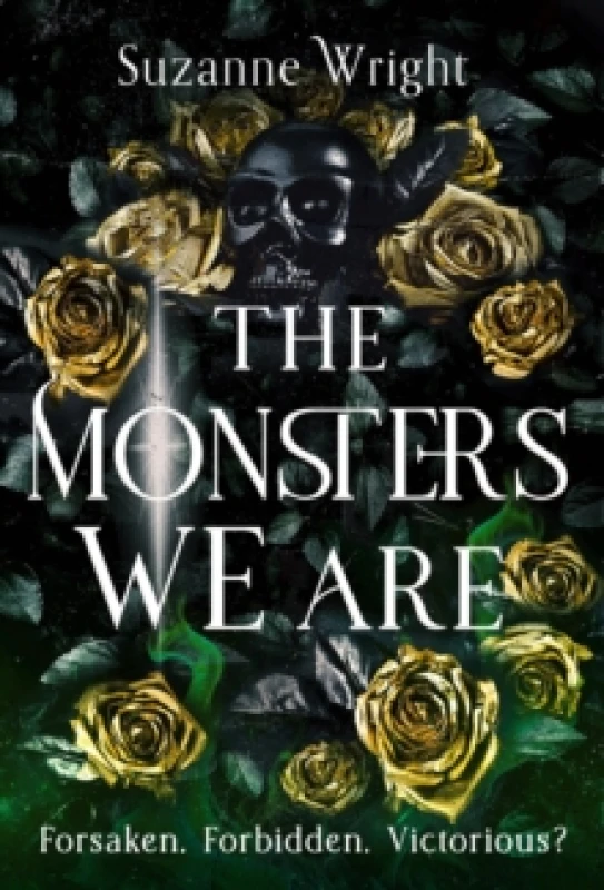 Image of The Monsters We Are. Hardback. By Suzanne Wright Books